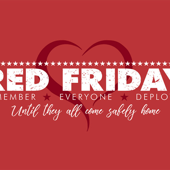 Red Friday: Remembering Everyone Deployed