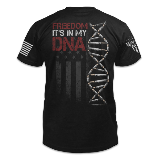 Warrior 12 - A Patriotic Apparel Company Men's Shirts Freedom In My DNA