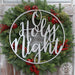 Rusted Orange Craftworks Co. Holiday Ornaments O Holy Night / 11.5" / Raw Steel (can rust) Winter Greeting Signs - Metal Christmas Wreath Decor