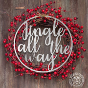 Rusted Orange Craftworks Co. Holiday Ornaments Jingle all the Way / 11.5" / Raw Steel (can rust) Winter Greeting Signs - Metal Christmas Wreath Decor