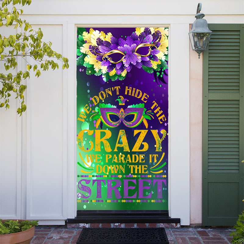 DoorFoto Door Cover Hide the Crazy
